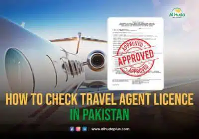 How to Check Travel Agent License in Pakistan