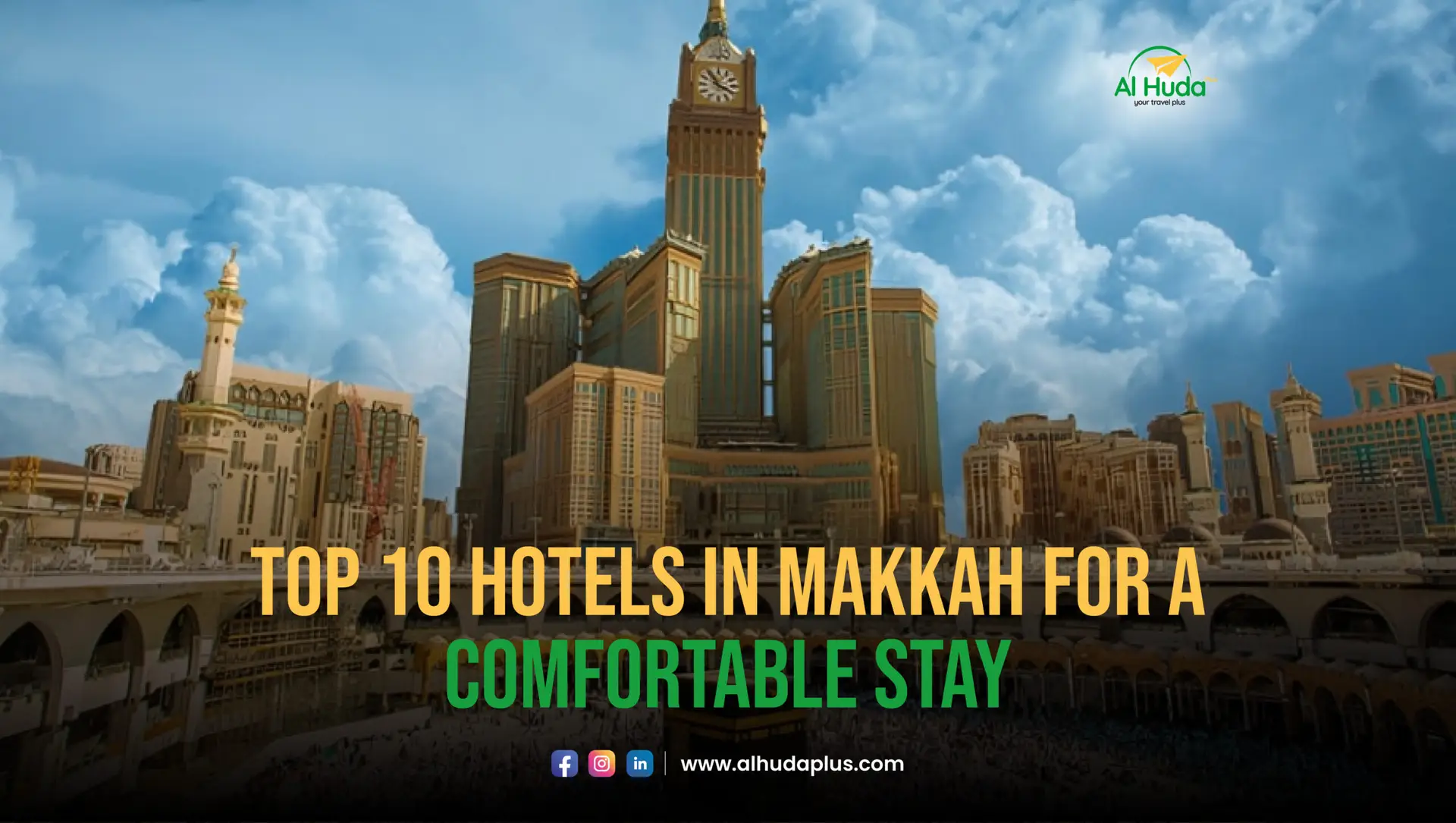 Top Ten Hotels in Makkah for a Comfortable Stay